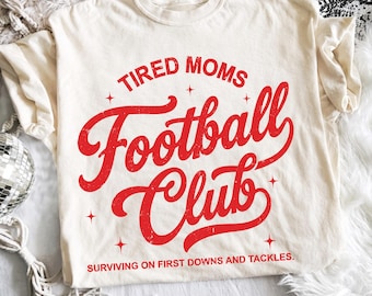 Football Mom PNG | Tired Football Mom Club Doodle Design | Retro Game Day Shirt Graphic | Trendy Sublimation Digital Download