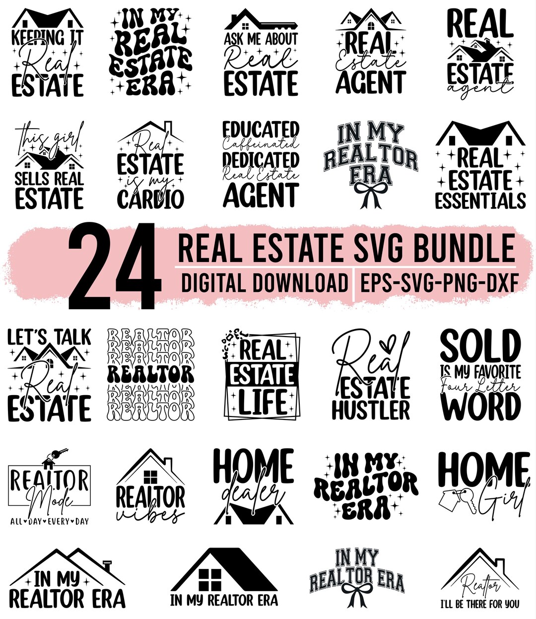 Real Estate SVG PNG Bundle, Realtor Quotes SVG, Real Estate Agent ...