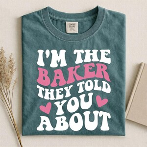 I’m The Baker They Told You About SVG PNG | Funny Baker Shirt Design | Retro Wavy Baking Quote | Cricut Silhouette Cut File Download image 2