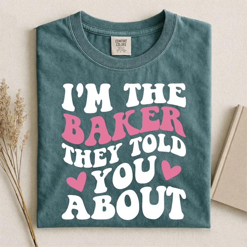 I’m The Baker They Told You About SVG PNG | Funny Baker Shirt Design | Retro Wavy Baking Quote | Cricut Silhouette Cut File Download image 2