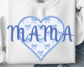MAMA Blue Coquette Heart PNG Grand Millennial Gift for Mom Shirt Mother Sweatshirt Mothers Day Instant Digital Download - Commercial Use