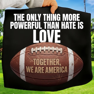 Das einzige, was mächtiger ist als Hass ist Liebe png, Fußball PNG, Zusammen sind wir Amerika Shirt