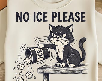Grumpy Cat NO ICE PLEASE Png Funny Pet Design Distressed Kitty Png Sarcastic Humor Anti Ice Lover Sublimation Digital Download