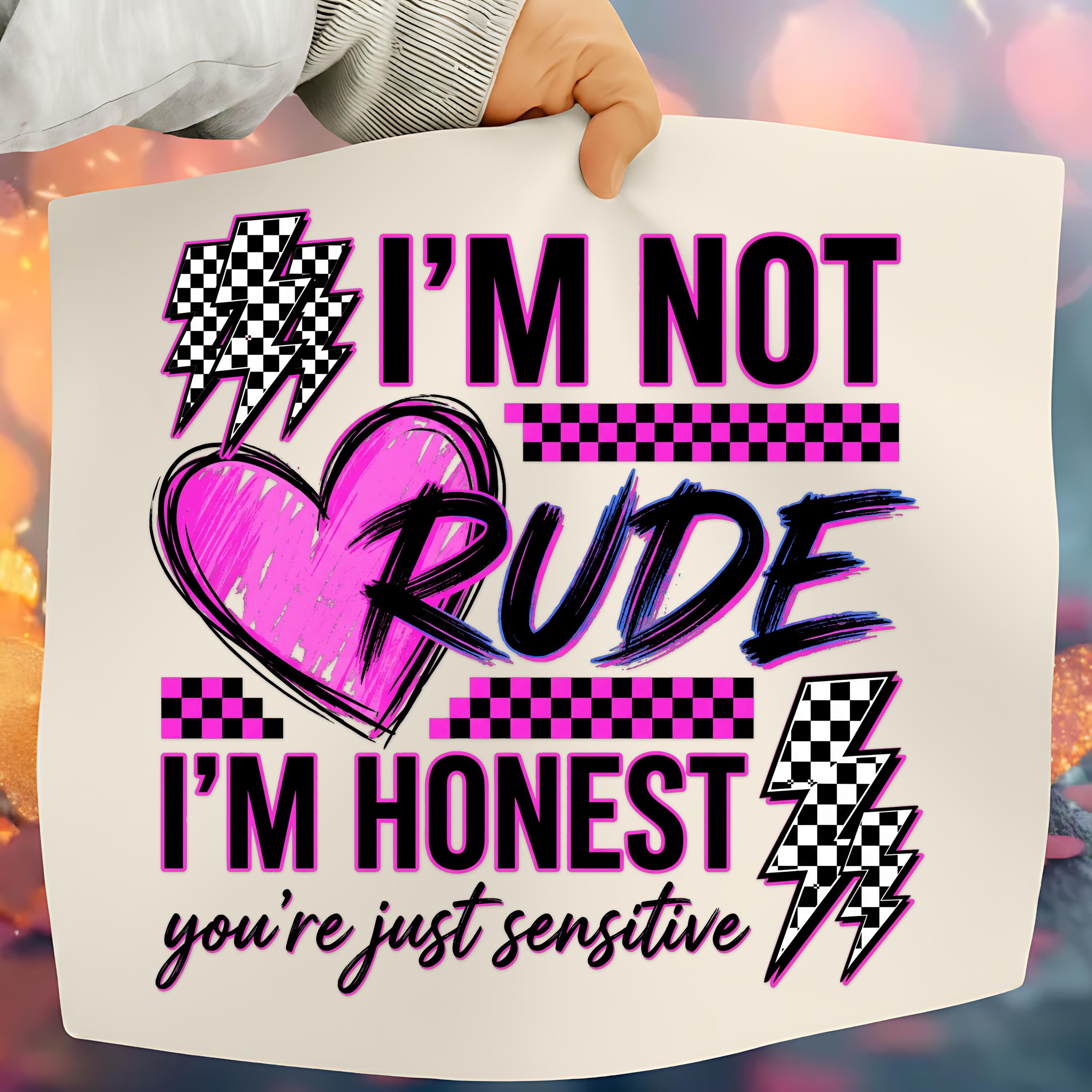 Is Not Rude Neon I'm Not, Rude I'm Honest PNG, Sassy Quote Sublimation Design, Pink ...