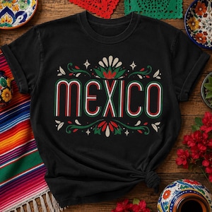 Mexico Folk Art, Mexican Pride Shirt, Mexican Heritage Design, Fiesta Floral Art, Mexico Typography, Cultural Pride Graphic image 3