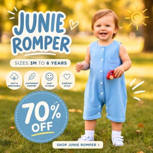 May include: A smiling toddler wearing a light blue romper with white shoes, holding a red toy car. The image includes text that says "JUNIE ROMPER" and "SIZES 3M TO 6 YEARS". A blue circle indicates a 70% discount.