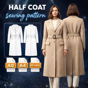 May include: A tan half coat sewing pattern is displayed, featuring a belted design with a notched collar and front pockets. The image includes a front and back view of the coat, along with paper size options: A0, A4, and US Letter.