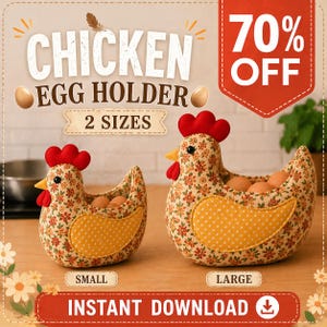 May include: Two fabric chicken egg holders, one small and one large, with a floral pattern and yellow accents. The holders have red combs and beaks, and are filled with brown eggs. The image includes text that says "Chicken Egg Holder" and "2 Sizes".