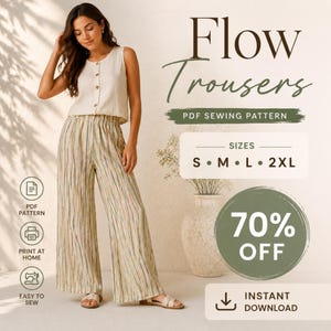 May include: A woman wearing a cream-colored sleeveless top and striped palazzo pants. The pants have vertical stripes in shades of beige, green, and red. The image includes text that reads "Flow Trousers" and "PDF Sewing Pattern". Sizes available: S, M, L, 2XL.
