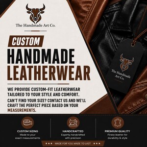 May include: A promotional graphic for The Handmade Art Co. featuring brown and black leather textures. The text reads: CUSTOM HANDMADE LEATHERWEAR. WE PROVIDE CUSTOM-FIT LEATHERWEAR TAILORED TO YOUR STYLE AND COMFORT. CUSTOM SIZING, HANDCRAFTED, PREMIUM QUALITY.