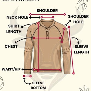 May include: A tan long-sleeve henley shirt with a button placket, displayed with a measurement guide overlay. The graphic includes labels for SHIRT MEASUREMENT, SHOULDER, NECK HOLE, SHOULDER HOLE, SHIRT LENGTH, CHEST, SLEEVE LENGTH, WAIST/HIP, and SLEEVE BOTTOM.