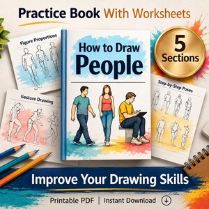 Könnte beinhalten: Ein How to Draw People Übungsbuch mit Arbeitsblättern, das Illustrationen von Figuren in verschiedenen Posen zeigt. Das Cover trägt den Titel, während die umliegenden Seiten Körperproportionen, Gestenzeichnen und Schritt-für-Schritt-Posen darstellen.