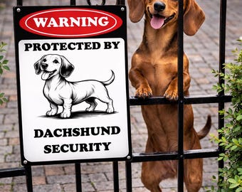 Dachshund Security Metal Sign: Dog Owner Front Door Decor