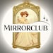 Mirror Club