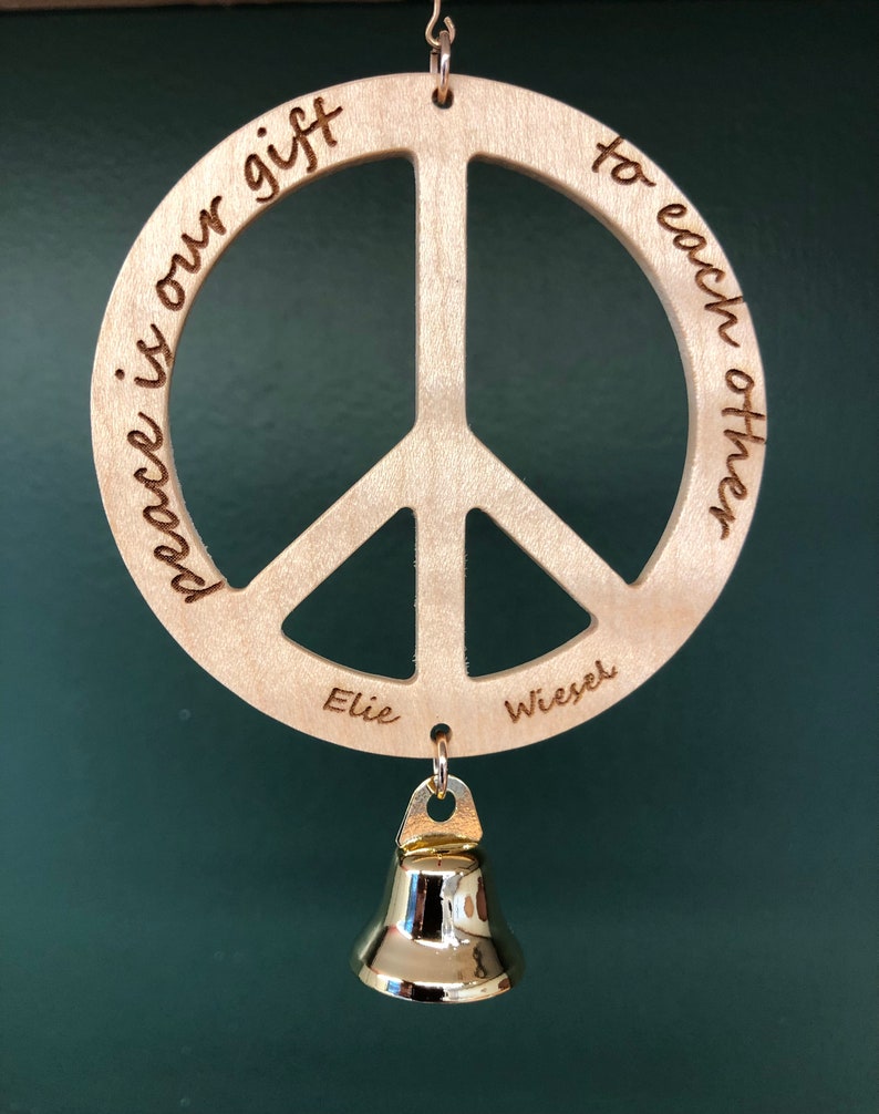 Peace Sign Christmas Ornament in Maple with Quotes by John Lennon or Elie Wiesel Peace is our gift