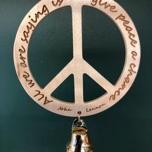 Peace Sign Christmas Ornament in Maple with Quotes by John Lennon or Elie Wiesel All we are saying