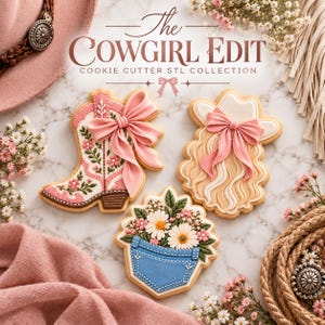 May include: Three decorated cookies featuring a pink cowboy boot with a bow, a white cowboy hat with blonde hair and a pink bow, and a blue denim pocket filled with daisies. The text reads The COWGIRL EDIT COOKIE CUTTER STL COLLECTION.