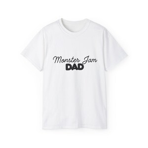 Monster Jam Dad T Shirt image 2