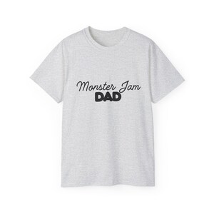 Monster Jam Dad T Shirt image 3