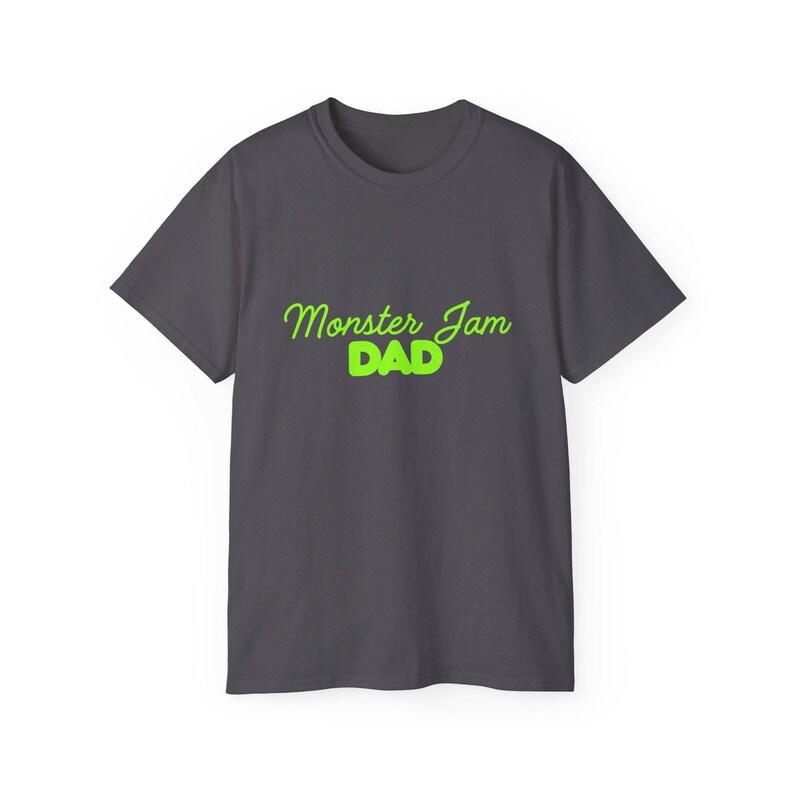 Monster Jam Dad T Shirt image 11