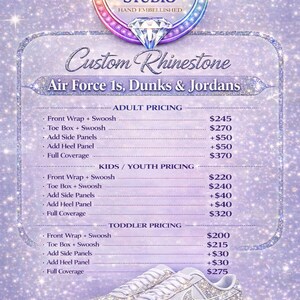 May include: A promotional image for Couture Kicks Studio, showcasing custom rhinestone-embellished Air Force 1s, Dunks, and Jordans. The image includes pricing for adult, youth, and toddler sizes, with options for customization. The text reads "Add Sparkle to Your Step!"