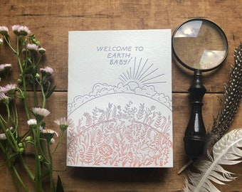 Welcome to Earth, Baby! Letterpress expecting happy baby card