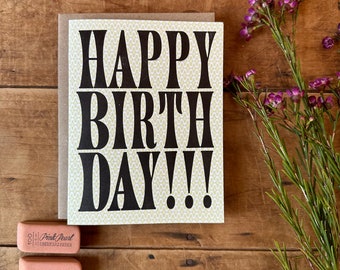 Happy Birthday letterpress wood type card - mod tone paper, antique wood type