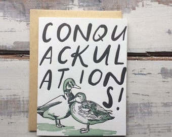 Congratulations / Conquackulations - Duck Letterpress Card - wedding graduation congrats funny blank card