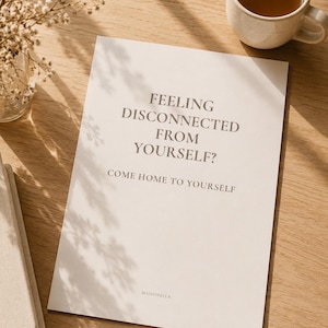Feeling Disconnected from Yourself Workbook | Self Reflection Journal | Come Home to Yourself PDF