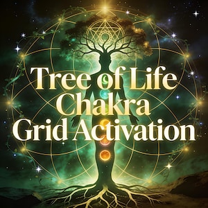 May include: An artistic digital illustration featuring a silhouette of a person with a tree-like form, representing the Tree of Life. The image includes the text "Tree of Life Chakra Grid Activation" and depicts the chakras with glowing colors.