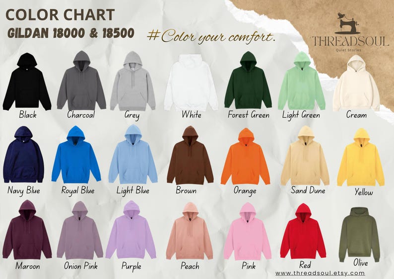 May include: A color chart for Gildan 18000 and 18500 hoodies featuring twenty-one color options including black, charcoal, grey, white, forest green, light green, cream, navy blue, royal blue, light blue, brown, orange, sand dune, yellow, maroon, onion pink, purple, peach, pink, red, and olive.