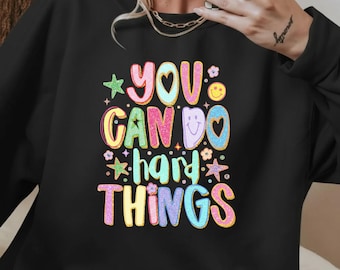 You Can Do Hard Things PNG | Back to School Teacher Design (Digital Download)