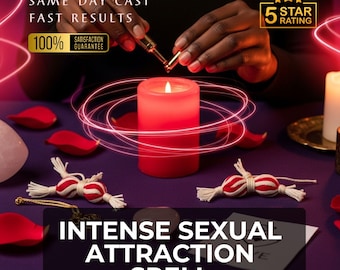 INTENSE SeXUAL ATTRACTION Ritual, magnetic attraction, sensual energy ritual, desire focus magic, chemistry boost ritual, personal allure