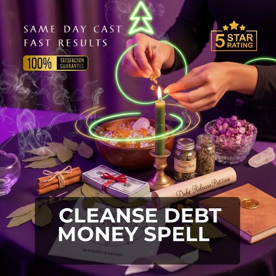 Cleanse DeBT Money Ritual, Prosperity Spell, Financial Freedom Alignment