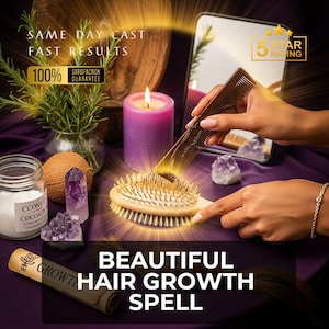 Peut inclure: Image d'une brosse à cheveux et d'un peigne en bois, d'une bougie violette allumée et de cristaux. Le texte indique "BEAUTIFUL HAIR GROWTH SPELL" et "SAME DAY CAST FAST RESULTS 100% SATISFACTION GUARANTEE". Un classement 5 étoiles est également affiché.