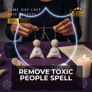 May include: Image of a spell casting ritual. Two small cloth dolls labeled "ME" and "THEM" are suspended by twine. The text "REMOVE TOXIC PEOPLE SPELL" is displayed. Additional text includes "SAME DAY CAST", "FAST RESULTS", and "100% SATISFACTION GUARANTEE".