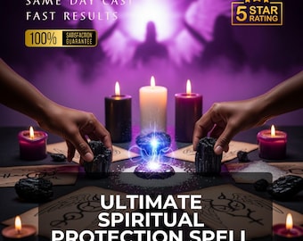 ULTIMATE SPIRITUAL PROTECTION Ritual, energy protection, spiritual shield ritual, negative energy defense, aura protection, protection magic