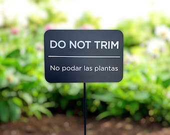 Bilingual "Do Not Trim" Garden Sign | Aluminum Plant Tag with Stake