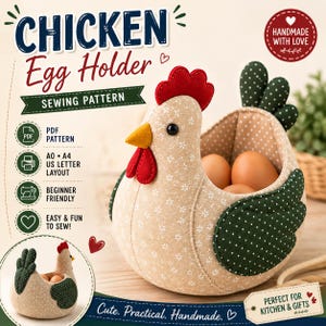 May include: A fabric chicken egg holder sewing pattern featuring a beige body with a small white floral print, a red comb and wattle, a yellow beak, and dark green wings and tail feathers with white polka dots, holding three brown eggs.
