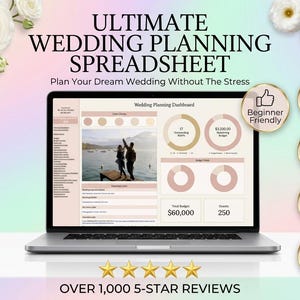 May include: A laptop screen displaying an Ultimate Wedding Planning Spreadsheet dashboard with budget charts, a photo of a couple, and navigation tabs. Circular badges highlight features like Google Sheets compatibility, 25+ tabs, and beginner friendly status.