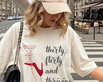 Thirty Flirty Thriving Birthday Shirt, Comfort Colors 30th Milestone Tee