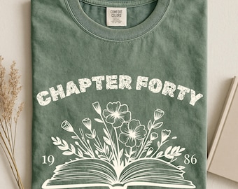 Chapter 40 Shirt, Custom 1986 Birthday Tee, Bookish 40th Birthday Shirt, Book Lover Gift for Her, Vintage 1986 Womens Tee
