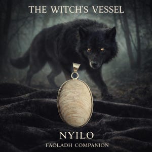 Faoladh Spirit Companion Binding · Nyilo · Wolf Protector · Dark Entity Guardian · First Touch Direct Binding Pendant · The Witch's Vessel