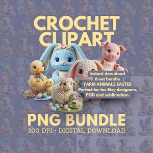 農場の動物たち イースターかぎ針編みクリップアートセット | 昇華PNGデザイン（商用利用可）