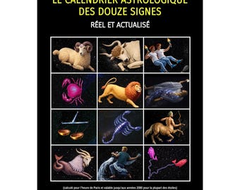 Le calendrier astrologique des douze signes (réel et actualisé) [Edition Deluxe]