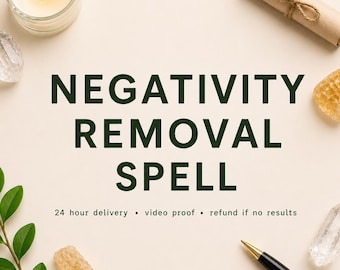 Negativity Removal Spell - Cleanse Energy, Protection & Peace
