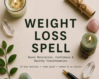 Weight Loss Spell - Boost Motivation, Confidence & Healthy Transformation