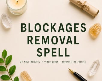 Blockage Removal Spell - Clear Obstacles, Open Roads & Energy Flow