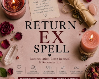 Return Ex Spell - Reconciliation, Love Renewal & Reconnection