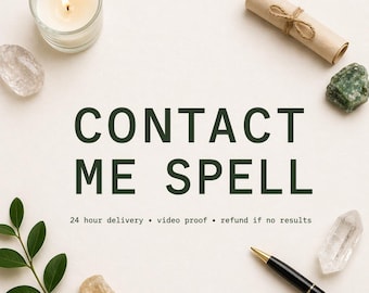 Contact Me Spell - Attract Communication, Reconnection & Fast Contact